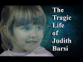 The Tragic Life of Judith Barsi