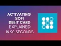 How To Activate SoFi Debit Card 2024