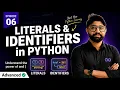 Python Literals Identifiers Explained Learn Python from Scratch Episode 06