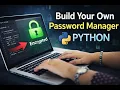 Build a Password Manager in Python - Step by Step Tutorial