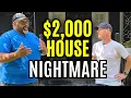 He Bought This House for 2 000 Then Lost Everything