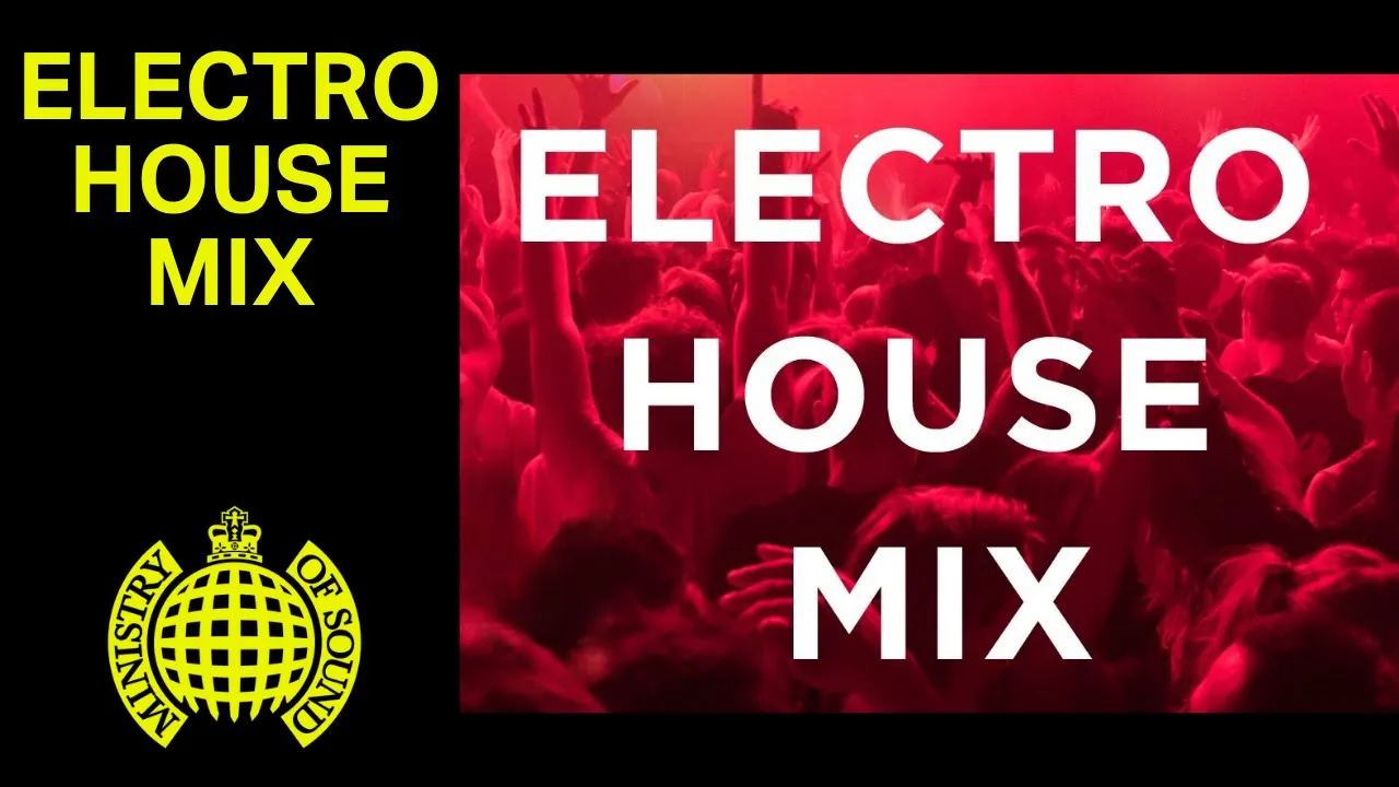 Electro House Mix | Ministry of Sound