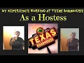 My Experience Working At Texas Roadhouse As Hostess