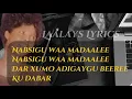 Download Lagu Xareeda Ismaaciil Duniya | NABSIGU WAA MADAALEE KU DABAR |original