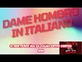 🇮🇹 DAME HOMBRO – VERSIONE ITALIANA | Bulin 47 x Kevin Wai 🔥 Italian Version