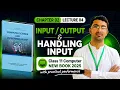 Input and Output in Python Class 11 Computer Chapter 02 Handling int float New Book 2025