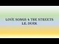 Lil Durk - Love Songs 4 The Streets (lyrics)