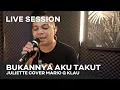 Download Lagu Bukannya Aku Takut - Juliette  [MGK LIVE SESSION]