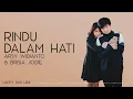 Arsy Widianto, Brisia Jodie - Rindu Dalam Hati (Lirik)