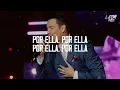 Víctor Manuelle - Por ella (Letra)