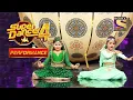 Download Lagu Expression Queens Esha और Rupsa ने एक साथ किया Perform | Super Dancer 4 | सुपर डांसर 4