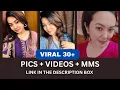 LEAK Indian Viral Photos s MMS