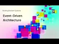 Event Driven Architecture