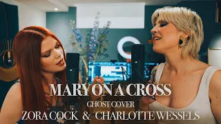 Download Charlotte Wessels \u0026 Zora Cock MARY ON A CROSS (Ghost Cover) MP3