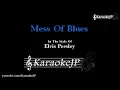 Download Lagu Mess Of Blues (Karaoke) - Elvis Presley