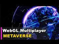 Unity WebGL Multiplayer Metaverse 2023