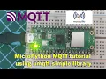Pico W - MicroPython MQTT tutorial using umqtt simple library
