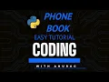Phone Book Contact Book With Python Python Project For Beginner CODINGwithAnurag
