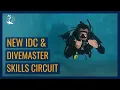 New PADI IDC and Divemaster Skills Circuit 2024 - Neutrally Buoyant
