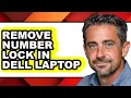 How to Remove Number Lock in Dell Laptop easy Method