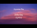 Zella Day - Hunnie Pie (Lyrics)