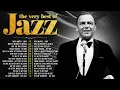 Download Lagu Frank Sinatra, Ray Charles, Nat King Cole 🎷The Ultimate Jazz Playlist 🎶 Jazz Classics 50s 60s 70s