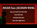 Lirik AFGAN Feat. JACKSON WANG - MIA (M.I.A) lirik