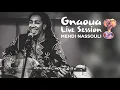 Download Lagu Mehdi Nassouli Gnawa live session - Jilala / Part I