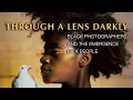 Through A Lens Darkly Black Photographers and the Emergence of a People 2014