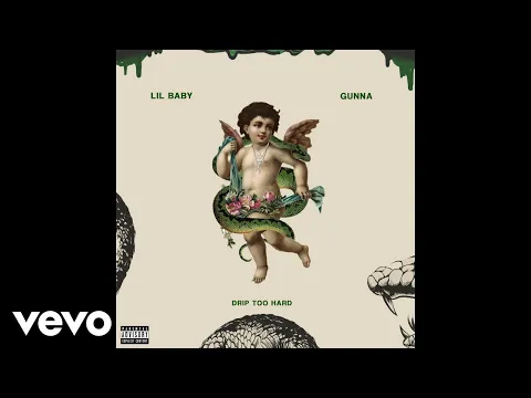 Download MP3 Lil Baby x Gunna - Drip Too Hard (Official Audio)