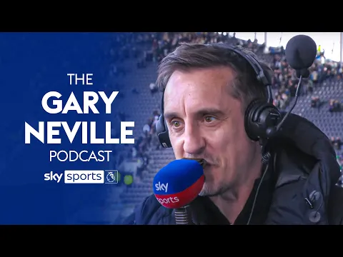 Download MP3 Gary Neville reacts to THRILLING North London derby! | The Gary Neville Podcast