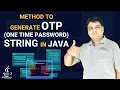 Java method to generate OTP One Time Password string