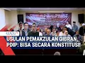 Download Lagu Usulan Pemakzulan Gibran, PDIP: Bisa Secara Konstitusi!