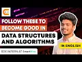 Follow These To Become Good in Data Structures and Algorithms Coding Ninjas