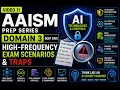 AAISM Prep Series Episode 11 Domain 3 Deep Dive High-Frequency Exam Scenarios Traps
