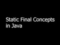 Static Final Concepts - Learn Java Programming