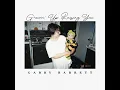 Growin’ Up Raising You - Gabby Barrett