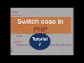 PHP tutorial 7 What is switch case with suitable example