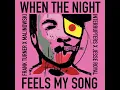 When the Night Feels My Song (feat. The Interrupters & Jesse Royal)