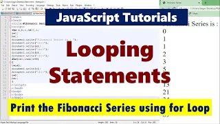 How to Print Fibonacci Series up to N Terms in JavaScript Looping Statements in JavaScript