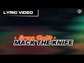Download Lagu Mack The Knife - Ermy Kulit \u0026 Ireng Maulana All Stars | LYRIC