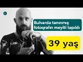 Bulvarda dənizdən tanınmış fotoqrafın meyiti tapıldı - Fotolar 