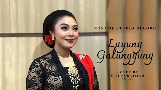 Download LAYUNG GALUNGGUNG ( RIKA RAFIKA ) - SITI NURAJIJAH ( COVER ) MP3