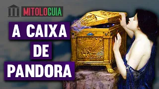 A Caixa de Pandora - MITOLOGIA GREGA
