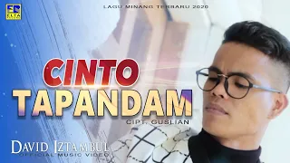 Download David Iztambul - CINTO TAPANDAM [Official Music Video] Lagu Minang Terbaru 2020 MP3