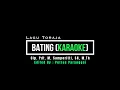 Download Lagu #Bating Karaoke (Lagu Toraja)