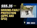 Download Lagu Ground-Fault Protection (GFPE and GFCI) [555.35], 2023 NEC