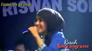 Download Resah - Selvy Anggraeni - Familys Group MP3