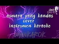 Download Lagu ASMARA YANG KANDAS [ COVER INSTRUMEN KARAOKE ] uannkarok