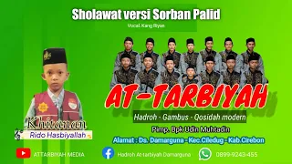 Download Sholawat versi Sorban Palid | ATTARBIYAH terbaru 2022 MP3